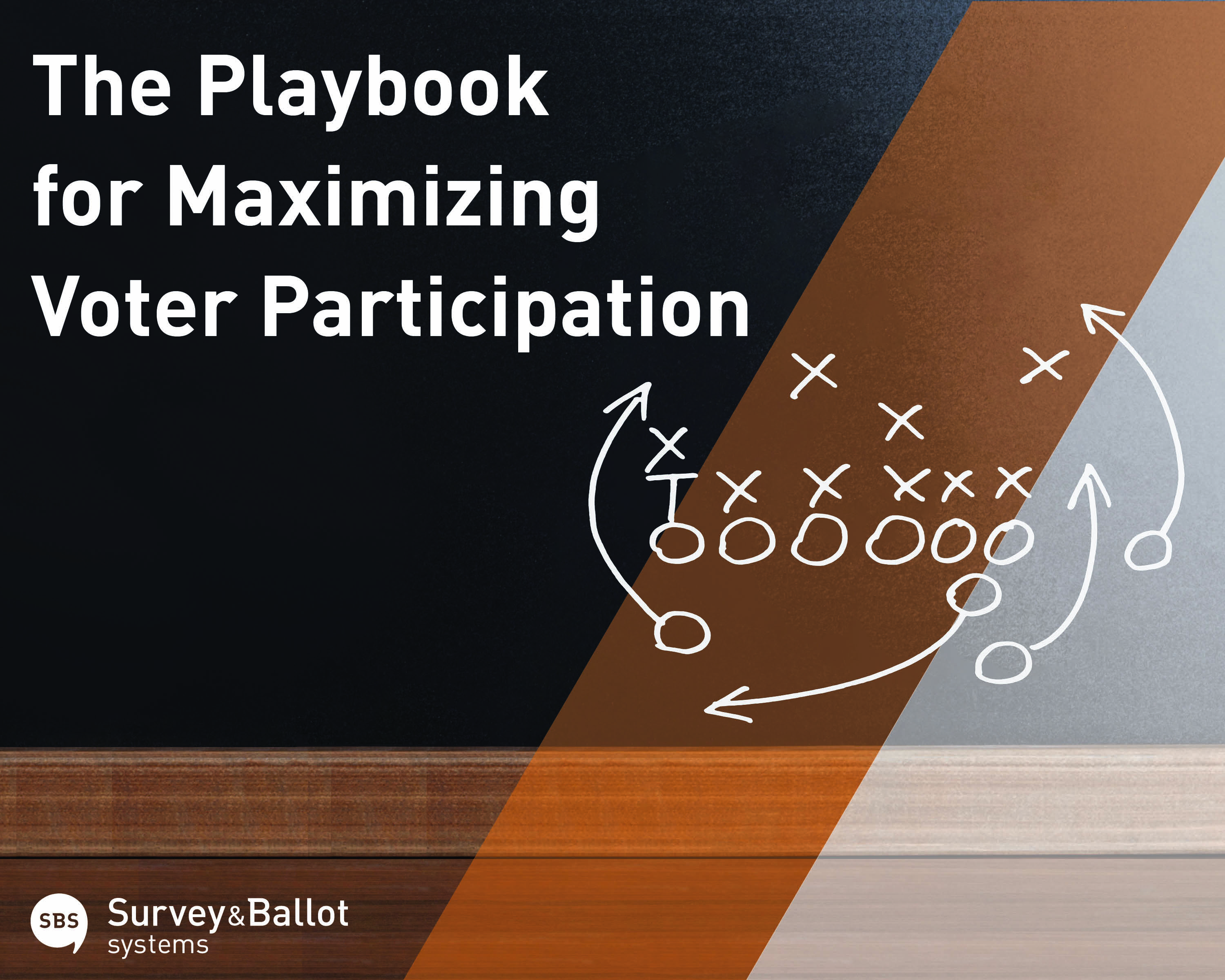 The Playbook For Maximizing Voter Participation - Survey & Ballot Systems